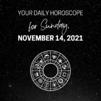 Daily Horoscope For Sunday, November 14, 2021
