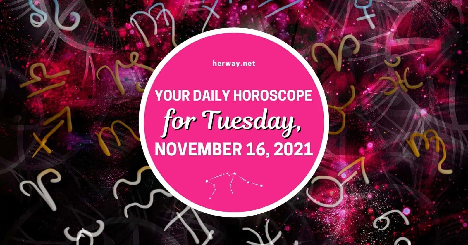 Daily Horoscope For Tuesday, November 16, 2021.