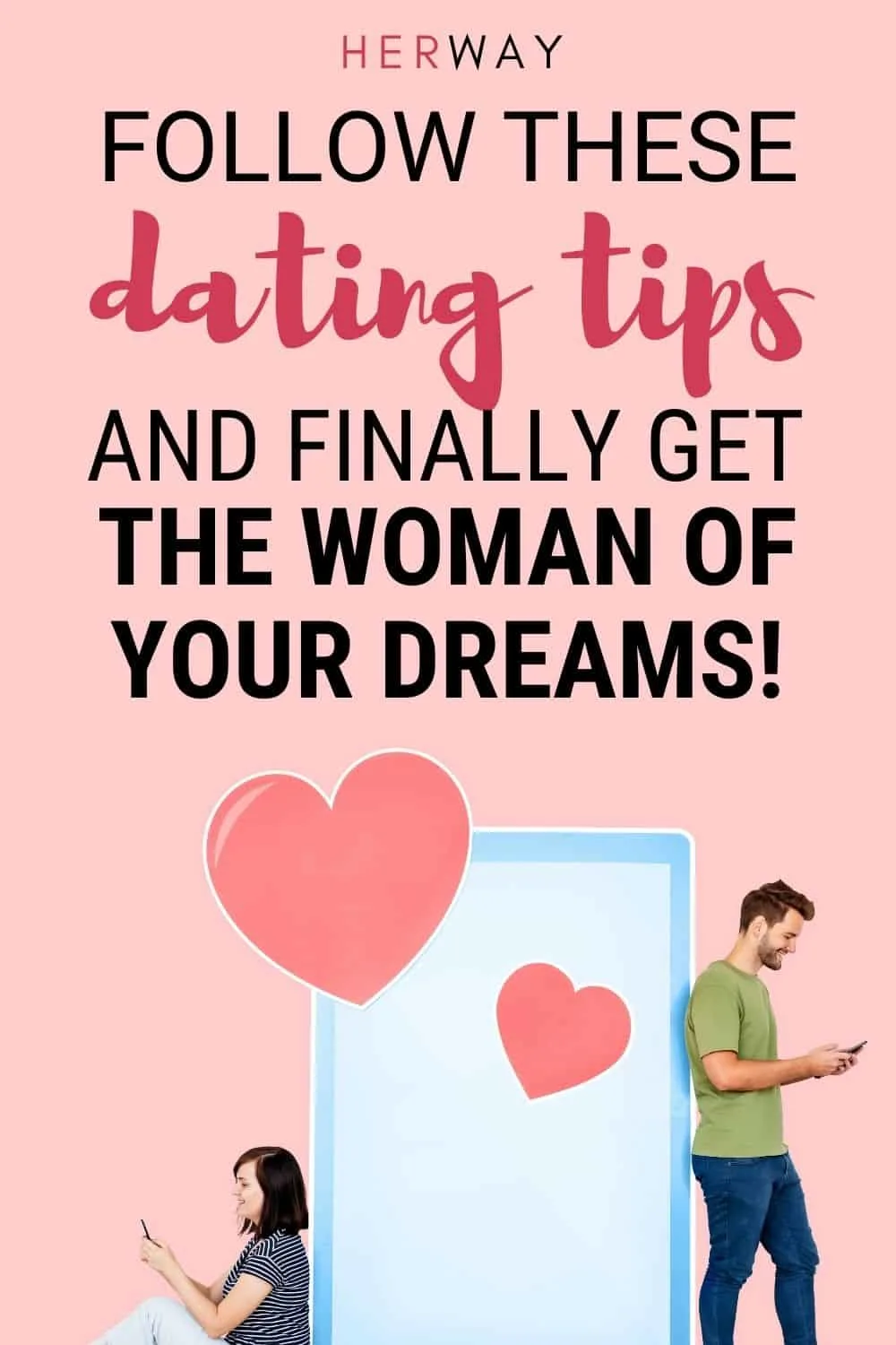 Dating Advice For Men This Is How You Play The Game Pinterest