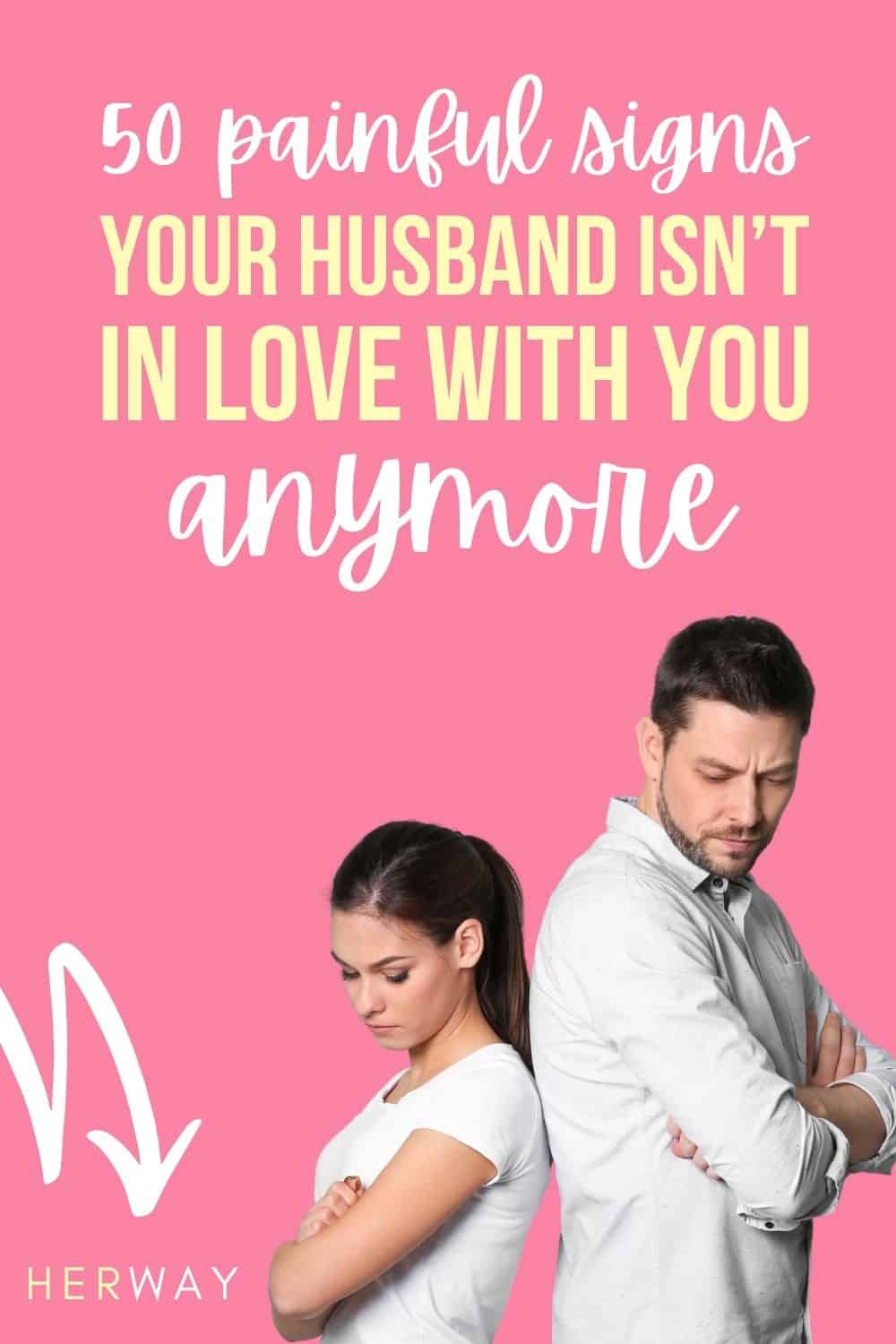 50 Painful Signs Your Husband Isn't In Love With You Anymore (50 sinais dolorosos de que o seu marido já não está apaixonado por si) Pinterest