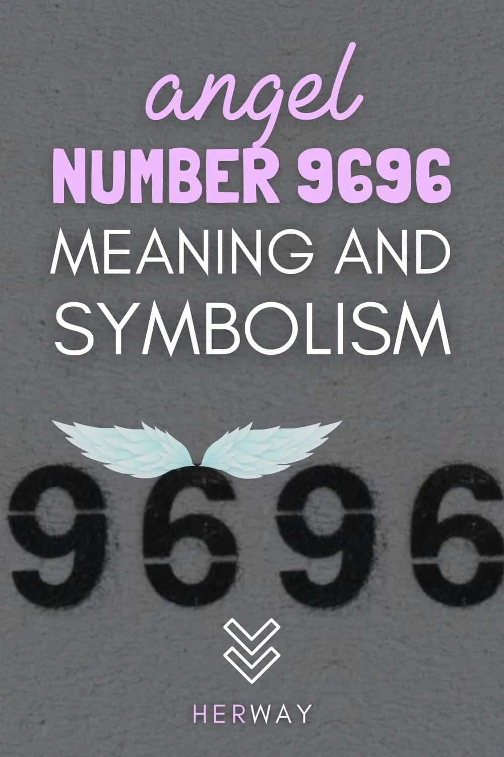 9696 Angel Number Meaning And 5 Reasons Why You Keep Seeing It Pinterest