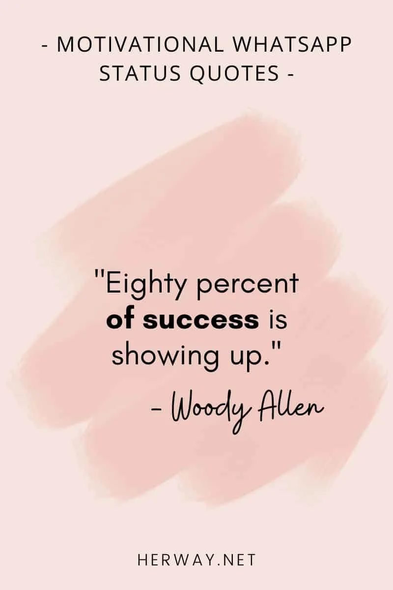 ''Eighty percent of success is showing up.''