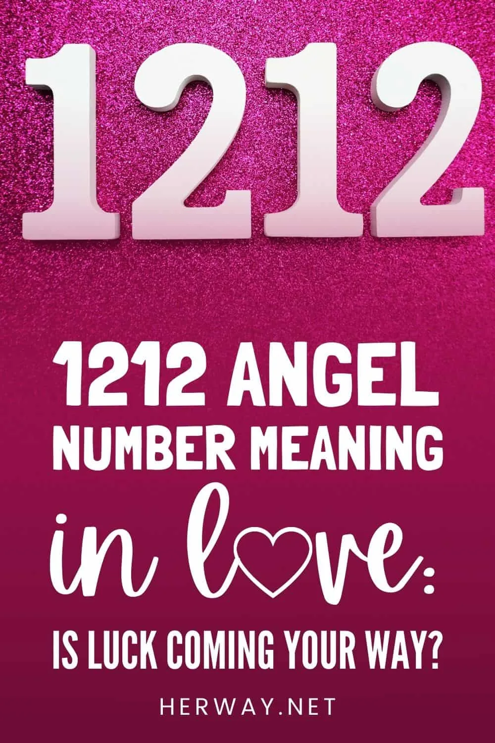 1212 Angel Number Love Secret Meanings And Significance Pinterest