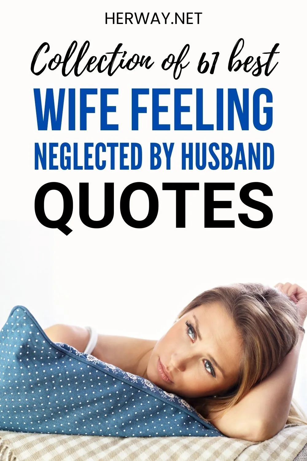 61 Wife Feeling Neglected By Husband Quotes And Sayings Pinterest