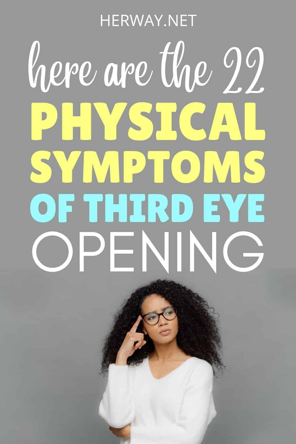 22 Surefire Physical Symptoms Of Third Eye Opening Pinterest