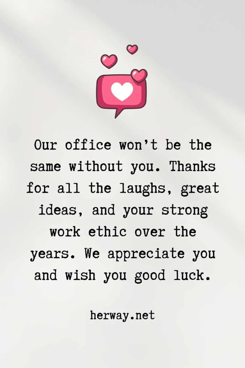 Our office won’t be the same without you