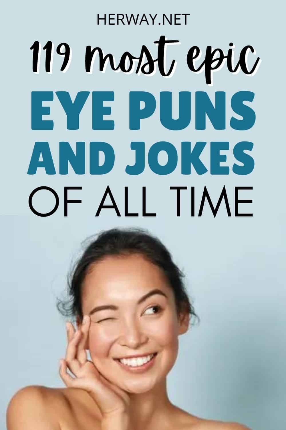 The 119 Punniest Eye Puns And Jokes You’ll Ever See Pinterest