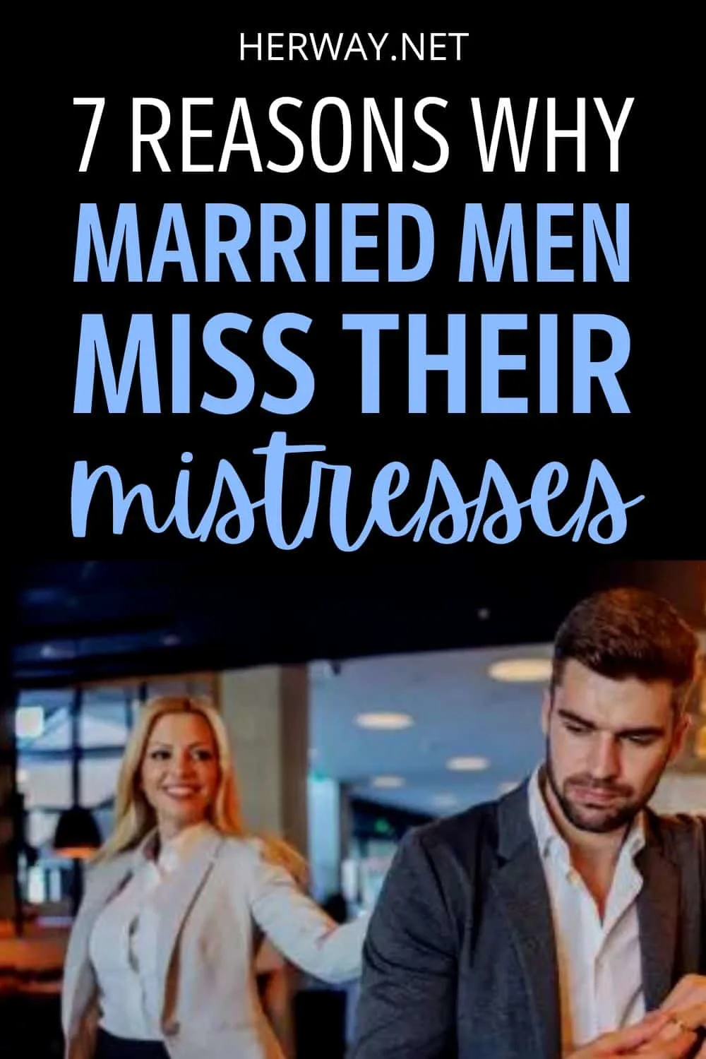 Do Married Men Miss Their Mistresses 7 Reasons They Do Pinterest