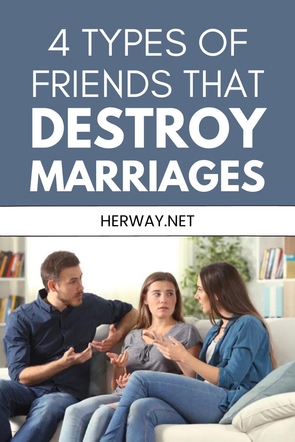 9 Ways How Friends Destroy Marriages And What To Do About It Pinterest