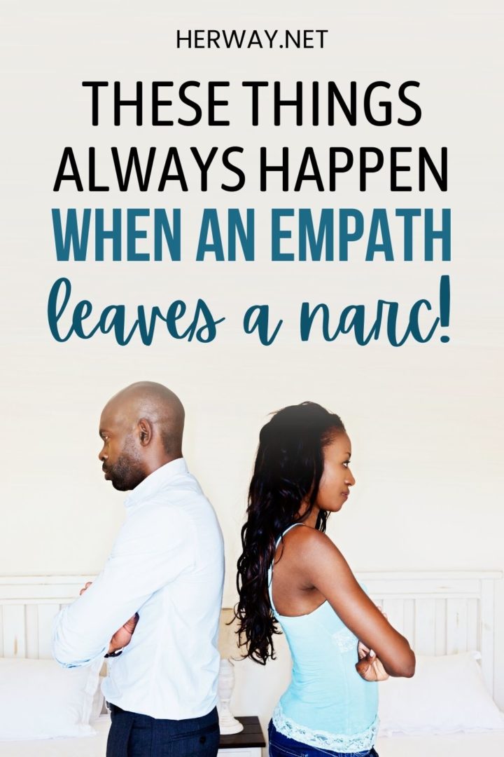 What Happens When An Empath Leaves A Narcissist