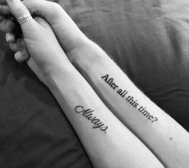 After all this time Always Tattoo  Always tattoo Tattoos Matching  tattoos