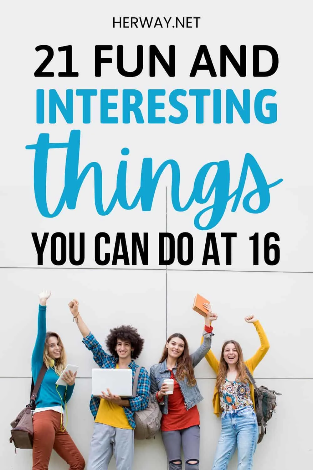 21 Fun And Interesting Things You Can Do At 16 Pinterest