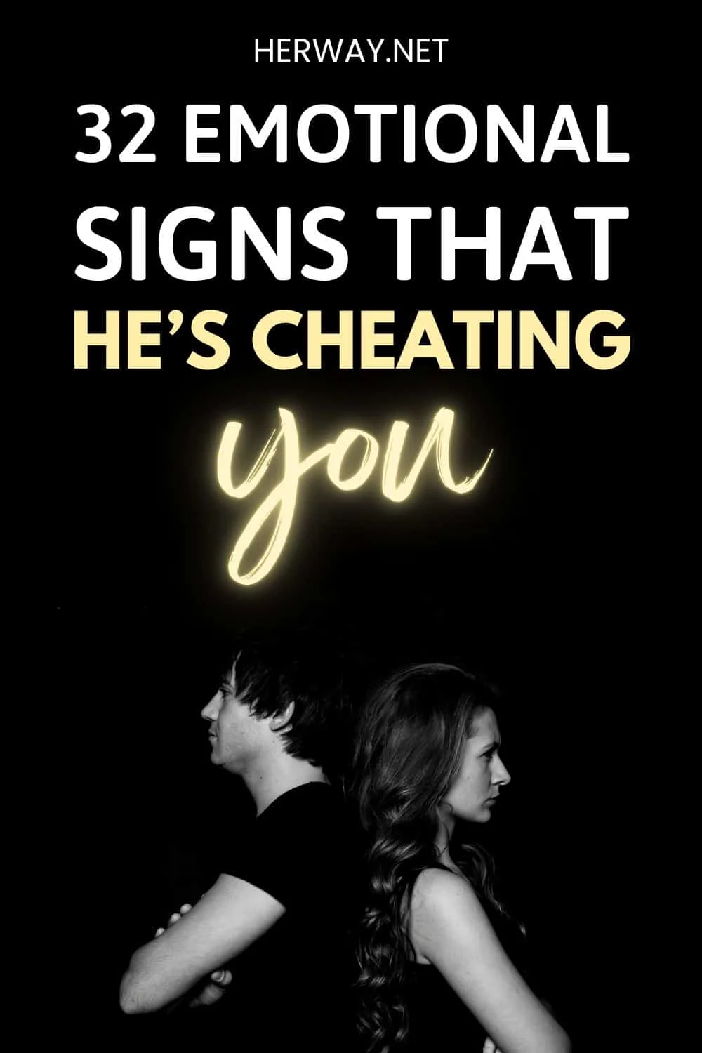 32 Emotional Signs That He’s Cheating You Pinterest