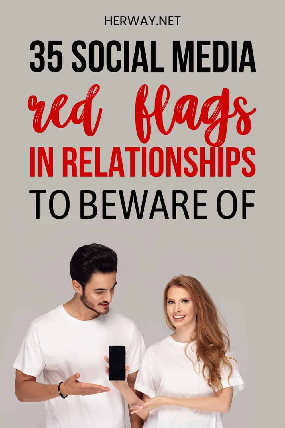 35 Social Media Red Flags In Relationships To Beware Of Pinterest