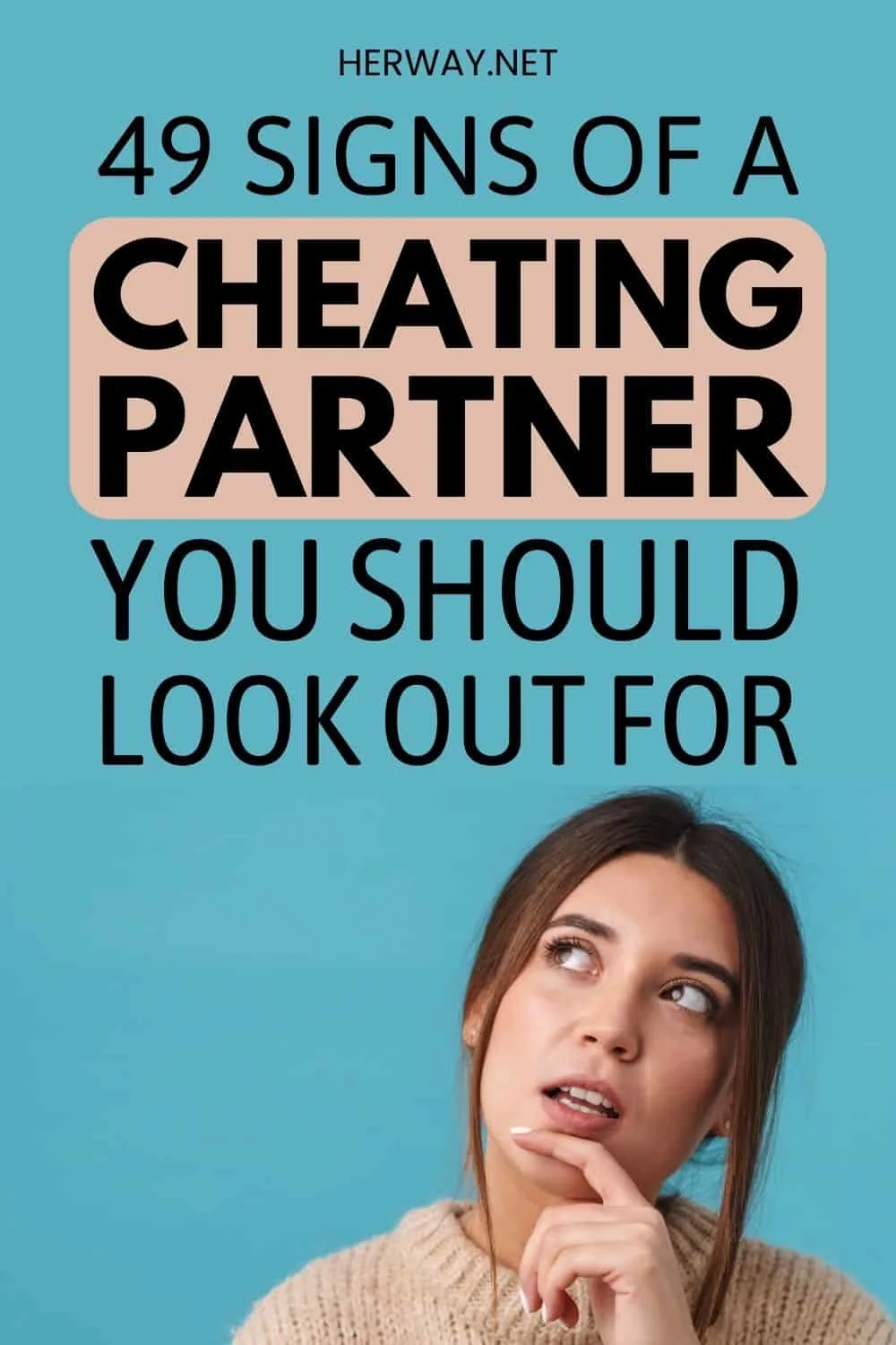49 Signs Of A Cheating Partner You Should Look Out For Pinterest