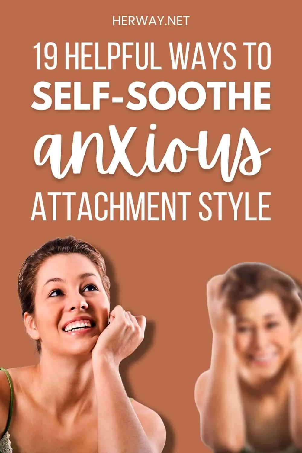 How To Self-Soothe Anxious Attachment Style (19 Helpful Tips) Pinterest