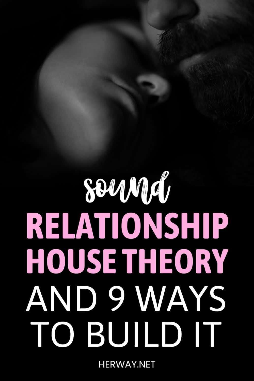 Sound Relationship House Theory And 9 Ways To Build It Pinterest