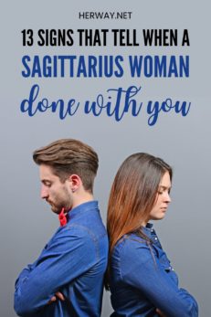 13 Signs That Tell When A Sagittarius Woman Is Done With You