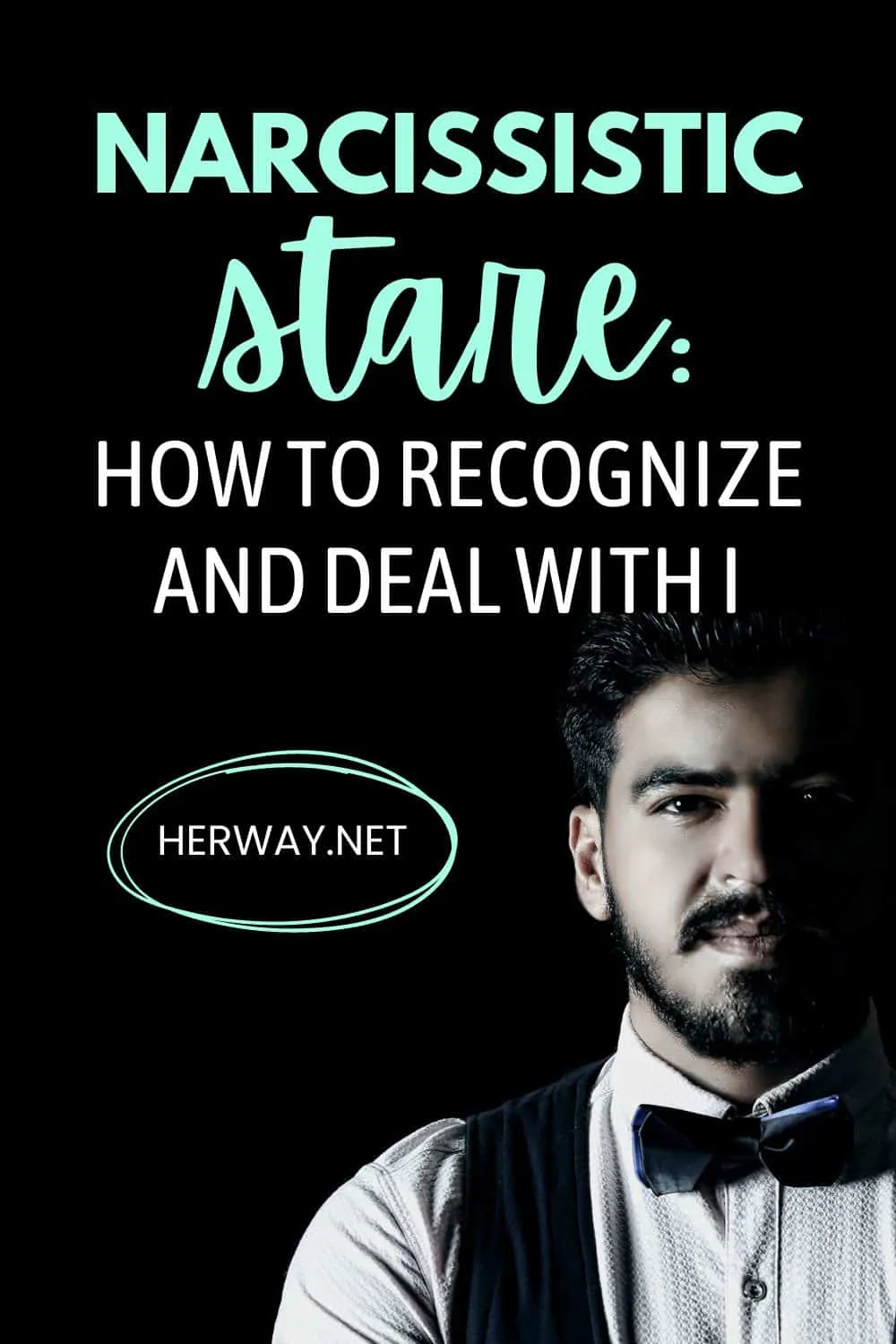 Narcissistic Stare How To Recognize And Deal With It Pinterest