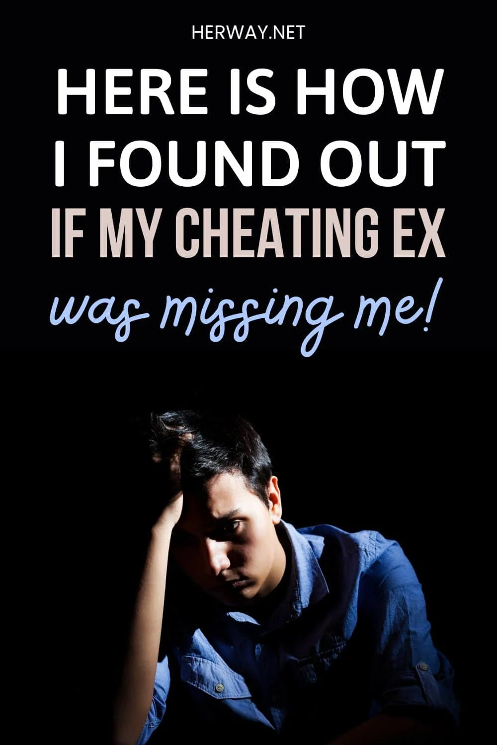 Do Cheaters Miss Their Ex The Truth Revealed Pinterest