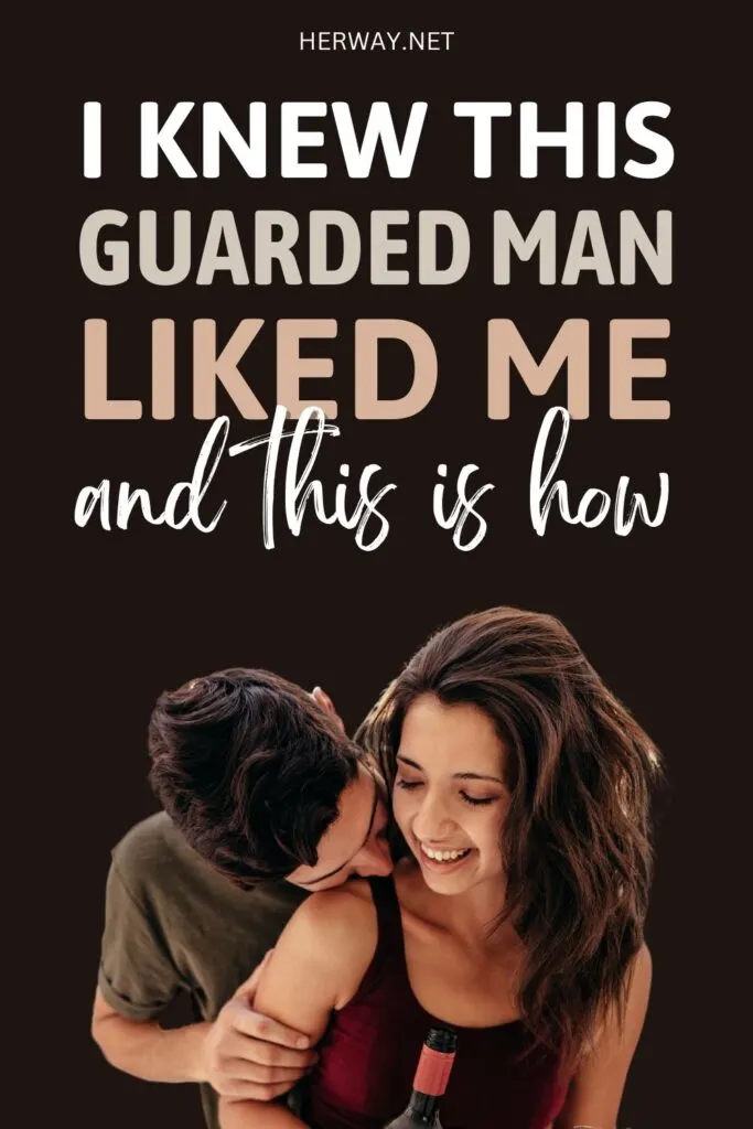 17 Clear Signs A Guarded Man Is Falling In Love With You Pinterest