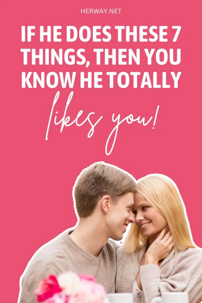 7 Obvious Signs He Likes You (More Than You Think)