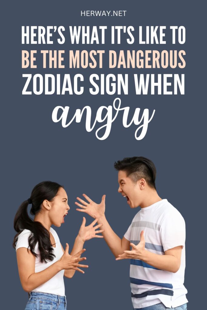 Discovering the Most Dangerous Zodiac Sign When Angry Pinterest