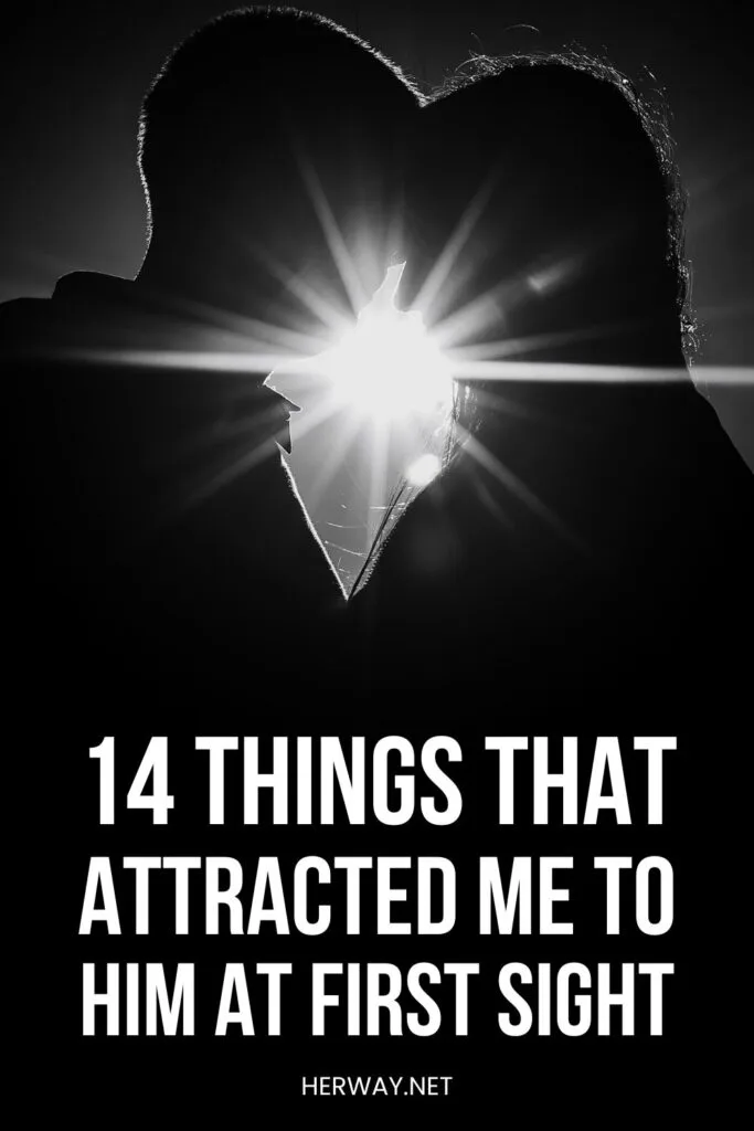 What Attracts A Woman To A Man At First Sight? 14 Key Points Pinterest