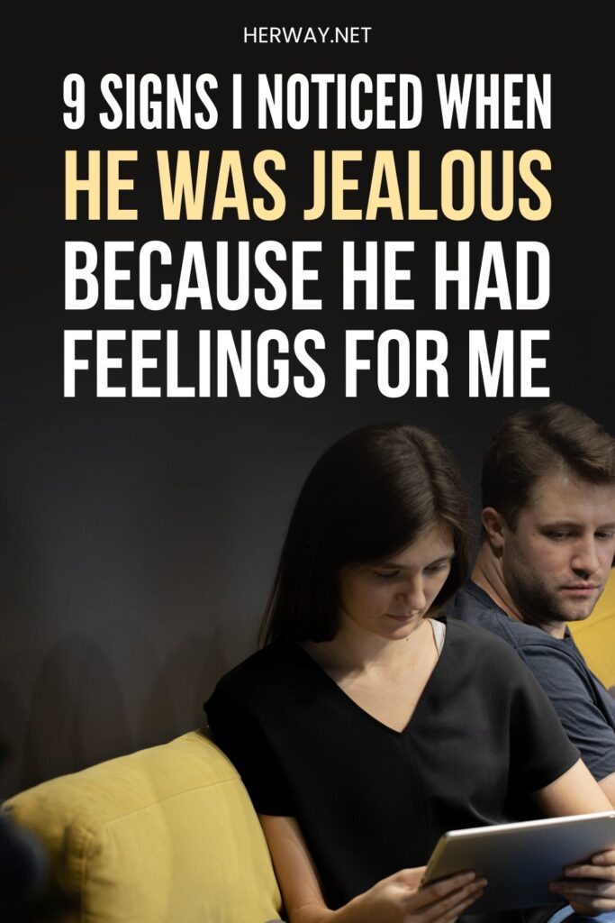 If A Guy Gets Jealous, Does He Have Feelings? 9 Signs Say Yes Pinterest