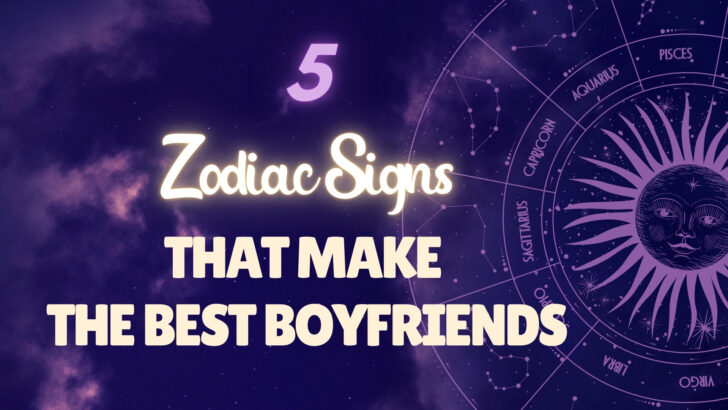 5 Zodiac Signs That Make The Best Boyfriends