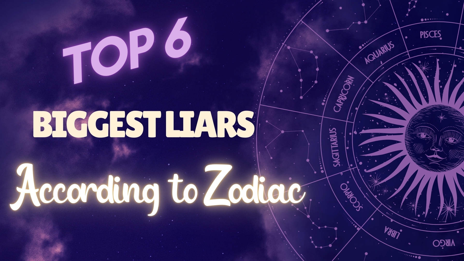 biggest liars by zodiac signs