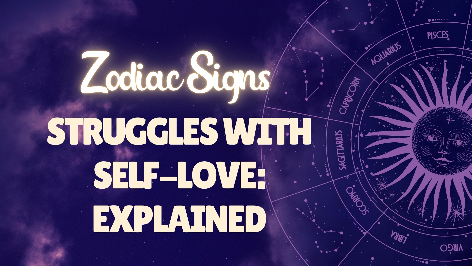 zodiacs struggle with self love