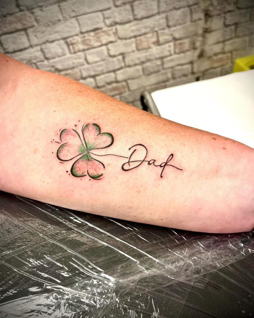 Clover Tattoo Dedicated To Dad