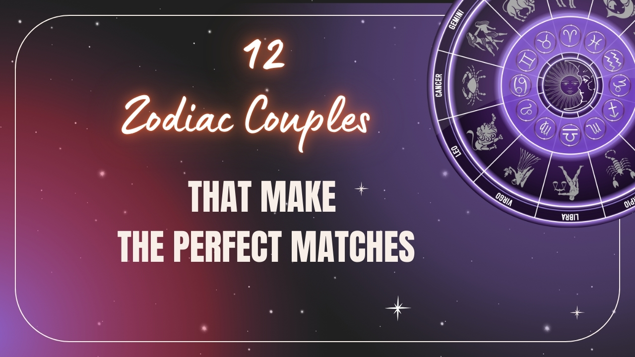 matches-made-heaven-based-zodiac-sign