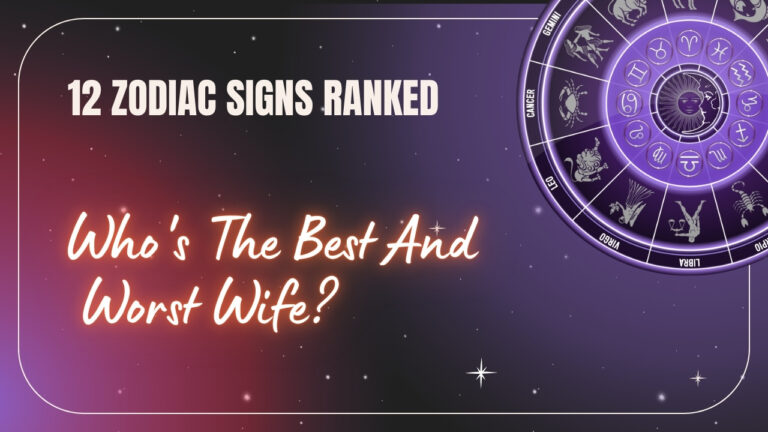 good-wives-ranked-according-zodiac-signs