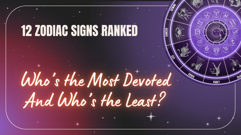 zodiac-signs-who-are-devoted-from-most-to-least