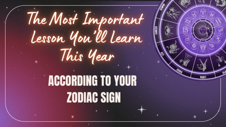 12 Zodiac Signs & The Most Important Lesson They Will Learn From 2024