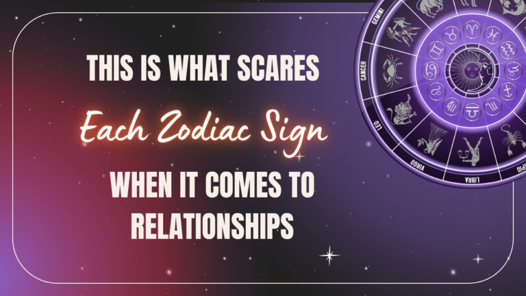 what scares each zodiac about relationship