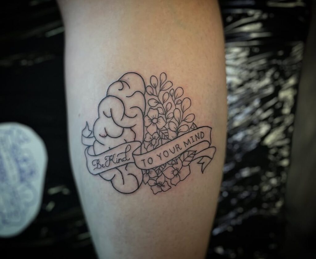 Tatuagem "Be Kind To Your Mind