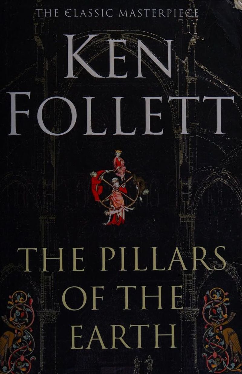 The Pillars of the Earth by Ken Follett