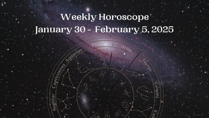 Weekly Horoscope For Your Zodiac Sign For January 30 – February 5, 2025