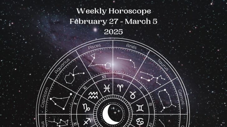 Horóscopo Semanal Para Tu Signo Del Zodiaco Del 27 De Febrero Al 5 De Marzo De 2025