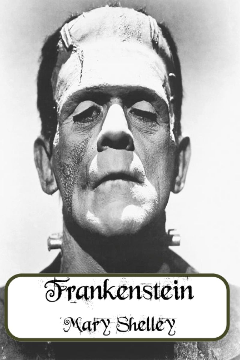 Frankenstein by Mary Shelley