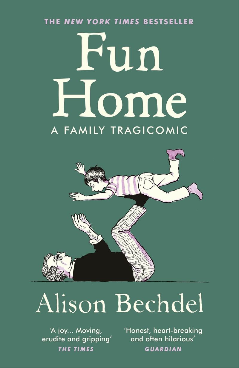 Fun Home: A Family Tragicomic by Alison Bechdel