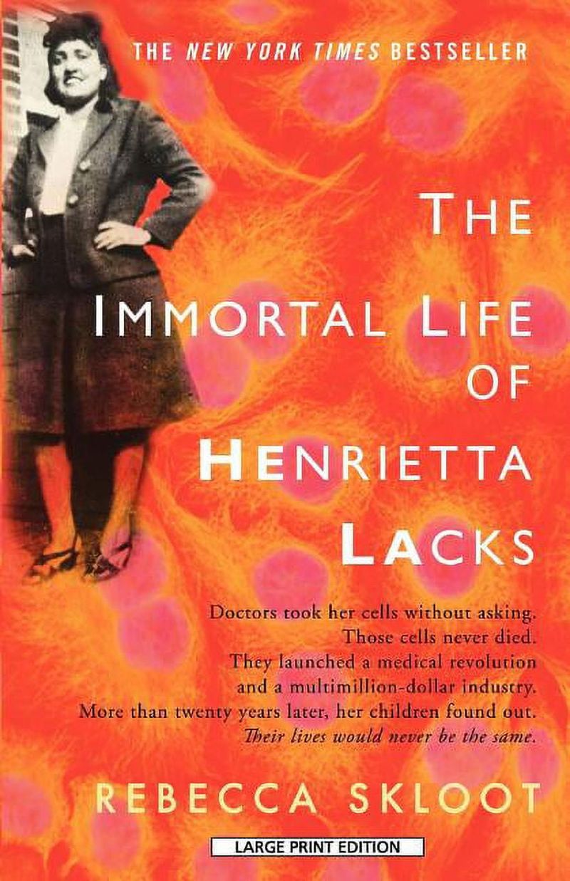 The Immortal Life of Henrietta Lacks by Rebecca Skloot