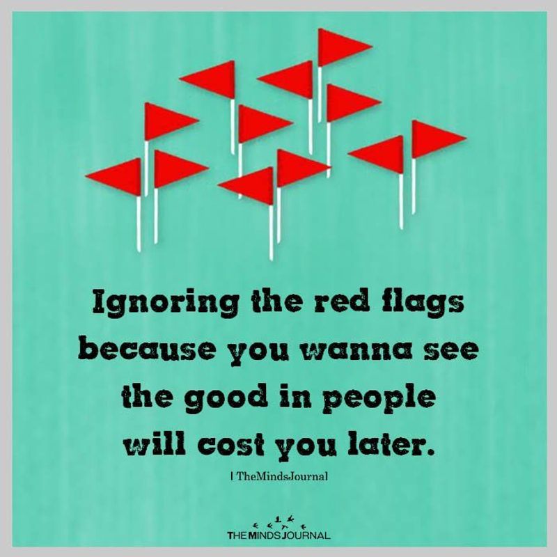 You crave being chosen so deeply, you ignore red flags