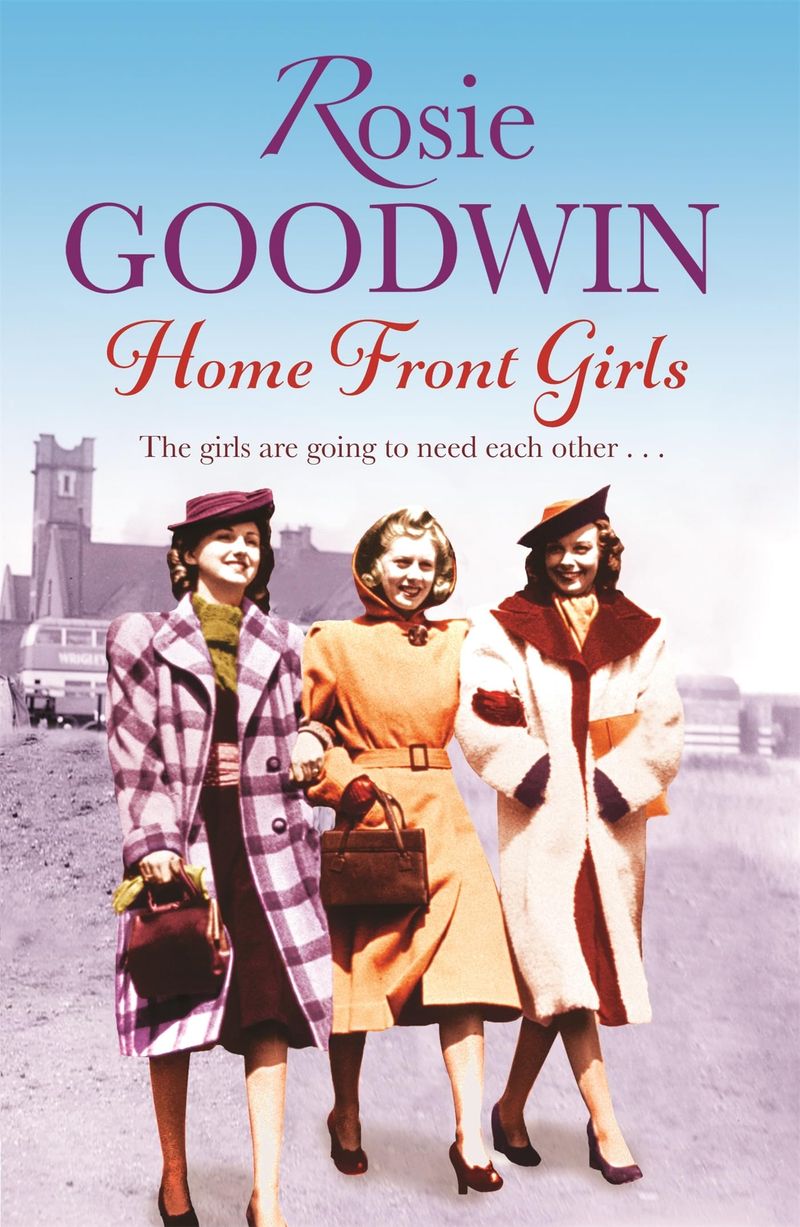 Home Front Girls by Rosie Goodwin