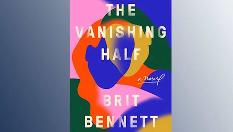 The Vanishing Half by Brit Bennett