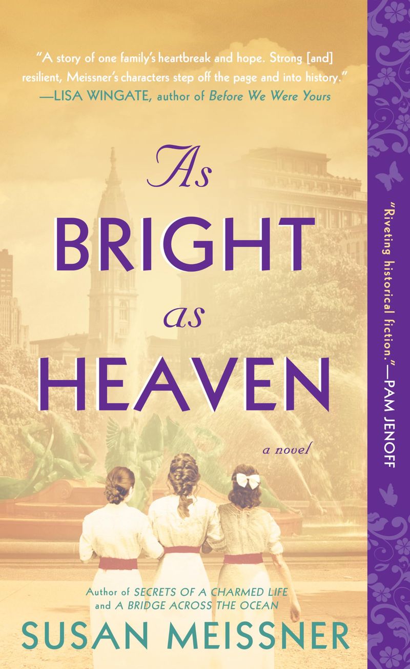 As Bright As Heaven by Susan Meissner
