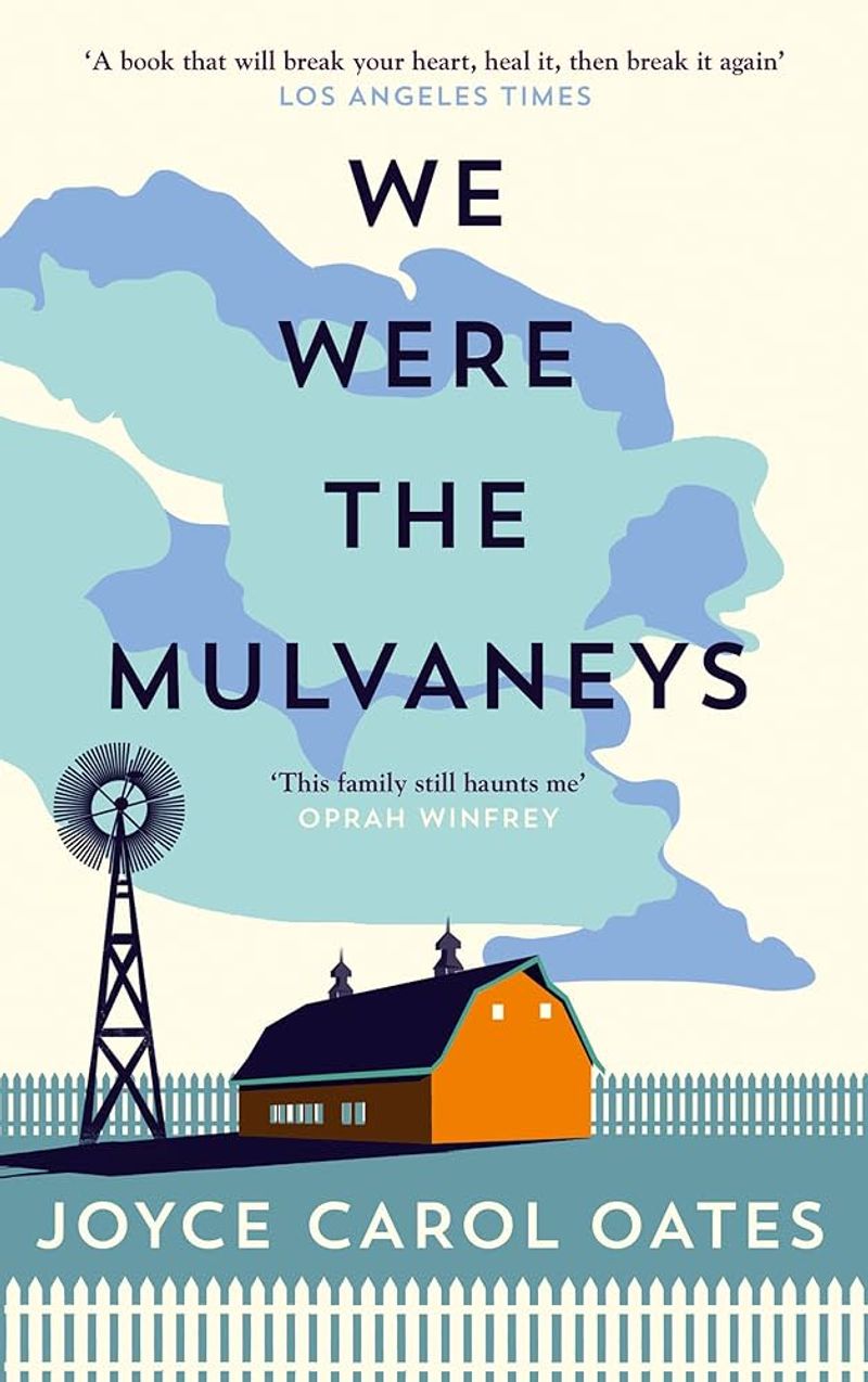 We Were the Mulvaneys by Joyce Carol Oates